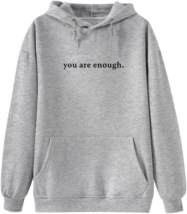 Dear Person Behind Me You Are Enough Hoodie for Women Teen Girls Oversized Aesthetic Graphic Sweatshirt Pullover Top